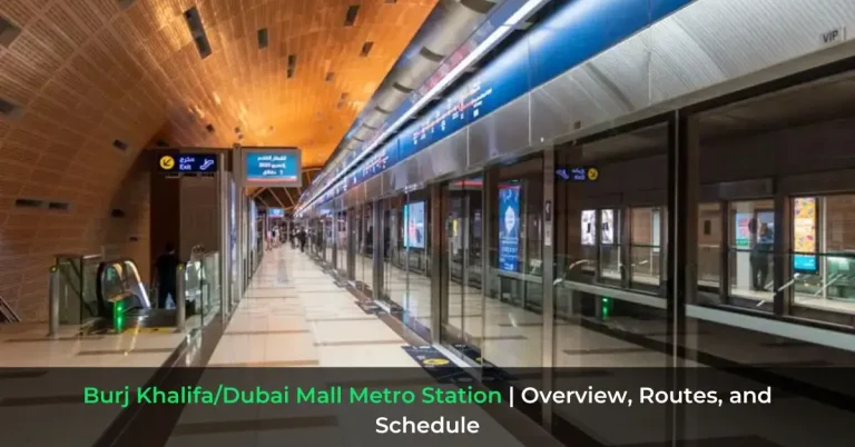 Burj Khalifa/Dubai Mall Metro Station - Overview, Routes, and Schedule