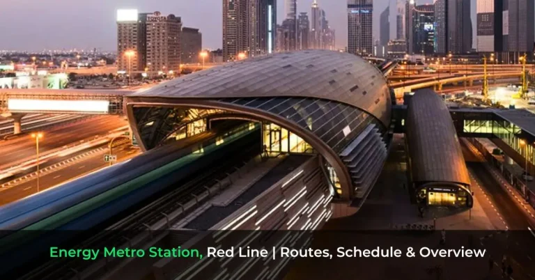 Energy Metro Station, Red Line - Routes, Schedule & Overview