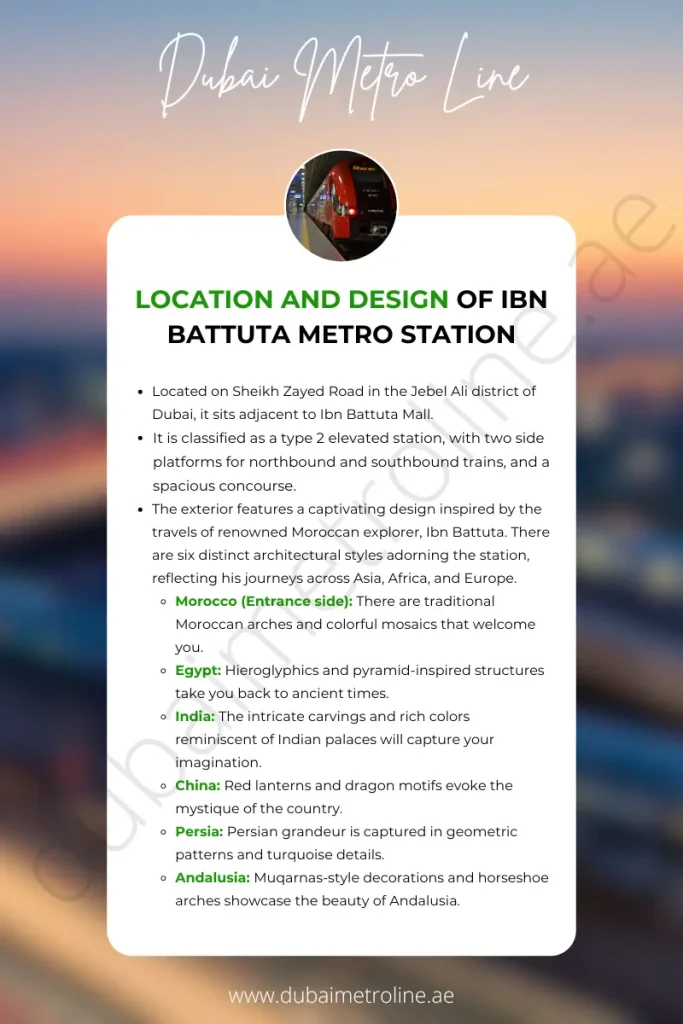 Location and Design of Ibn Battuta Metro Station