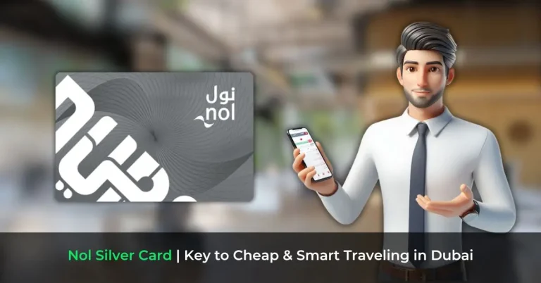 Nol Silver Card - Key to Cheap & Smart Traveling in Dubai