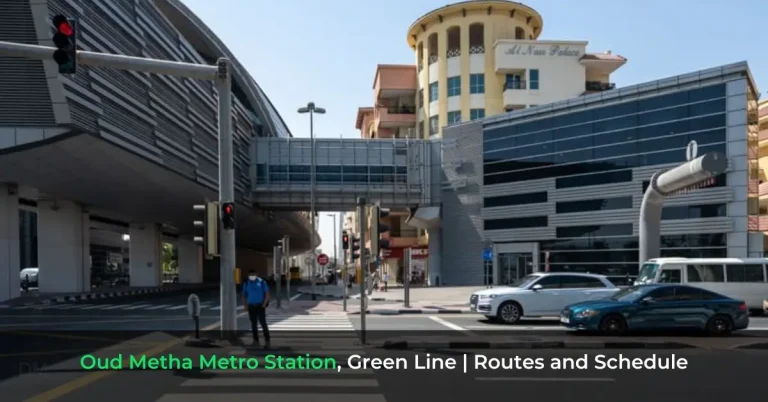 Oud Metha Metro Station, Green Line - Routes and Schedule