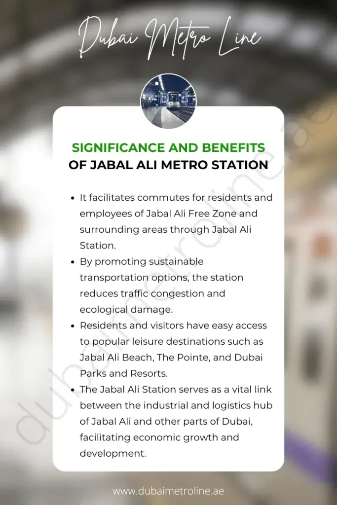 Significance and Benefits of Jabal Ali Metro Station