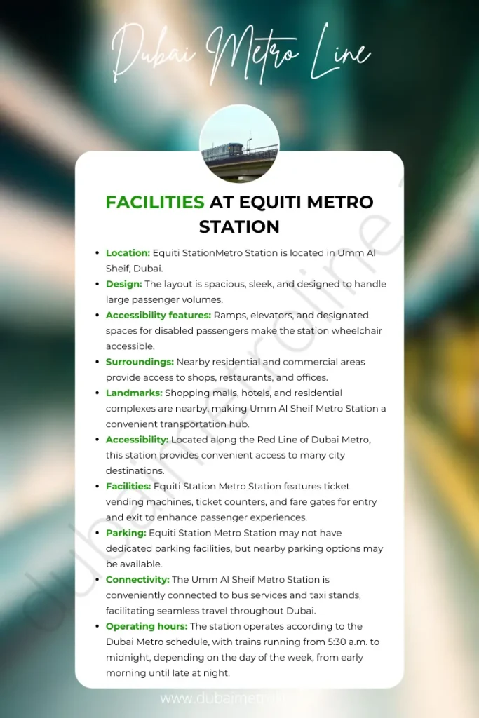 Facilities at Equiti Metro Station