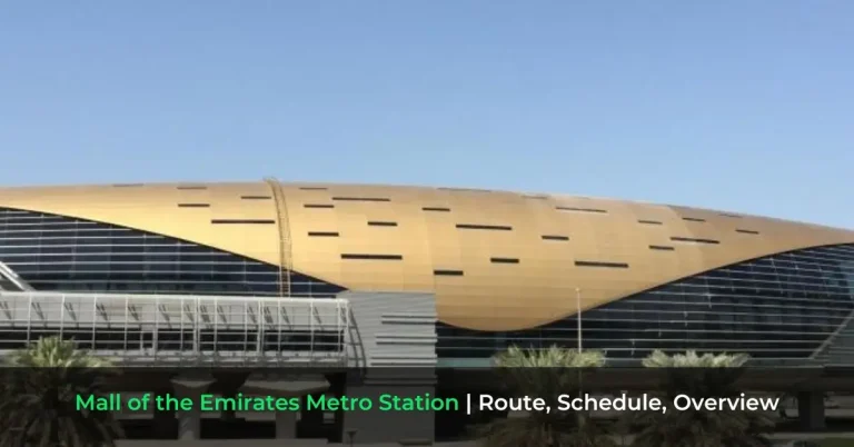 Mall of the Emirates Metro Station - Route, Schedule, Overview